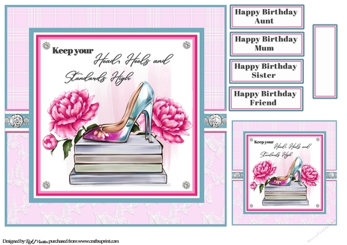 8x8 Keep your Heads, Heels & Standards High Card Front, Tag & Sentiments 