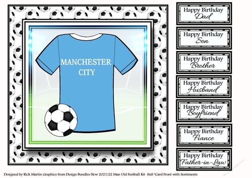 8x8 NEW HOME KIT Manchester City Card Front with Sentiments 
