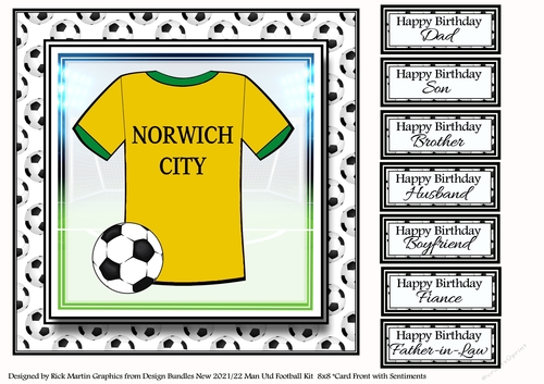 8x8 NEW HOME KIT Norwich City Card Front with Sentiments 