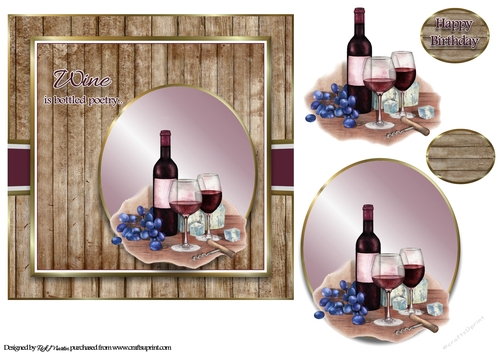 7x7 Wine is Bottled poetry Card Front with Decoupage & Sentiments 