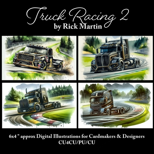 TRUCK RACING 2 - Illustrations for Cardmakers & Designers 