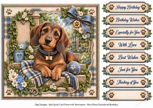 8x8 Blue Floral Daschund - Quick Card with Sentiments 