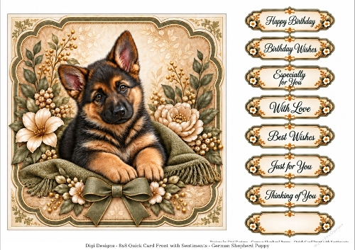 8x8 German Shepherd Puppy - Quick Card Front with Sentiment 