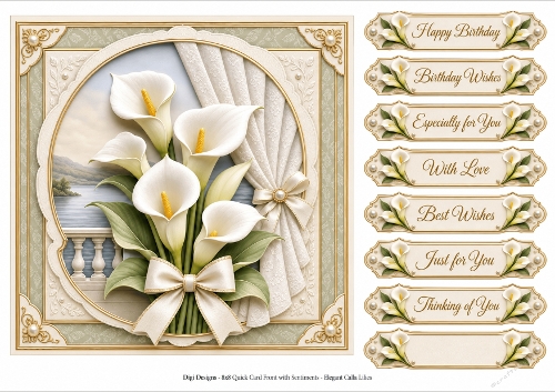 8x8 Elegant Cala Lily - Quick Card Front with Sentiment 