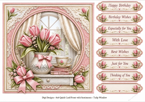 8x8 Tulip Window Quick Card Front with Sentiment 