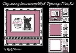 8x8 Dogs are my favourite people Mini Pyramage Kit - x3 A4 sheets