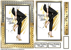 A5 Repeat after me I need more shoes Card Front, Topper and sentiments