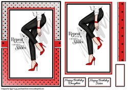A5 Repeat after me I need more shoes 2 Card Front Topper and sentiments 