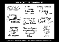 BEER Quotes / Word Art CU/CU4CU/PU 