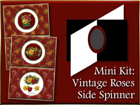 Vintage Roses Side Spinner Kit