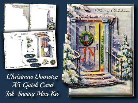 Christmas Doorstep A5 Quick Card Ink-saving Mini Kit