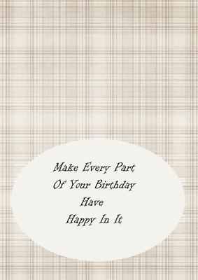 Make Every Part of Your Birthday Have Happy in It