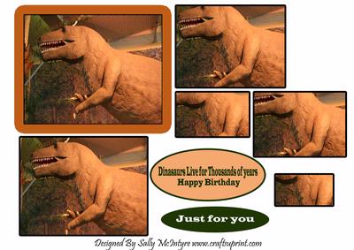Dinasaurs Live for Thousands of Years Happy Birthday Just for You
