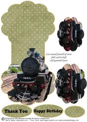 Steam Train Pyramid Wobbler Card Happy Birthday Thank You.