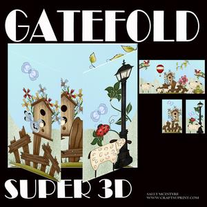 Gatefold Super 3D in My Garden