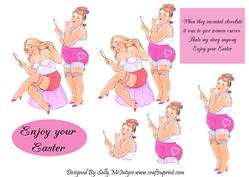 When They Invented Chocolate It Was to Give Women Curves, Thats My Story Anyway Enjoy Your Easter
