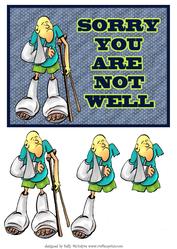 Sorry You Are Not Well