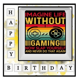 Life without Gaming