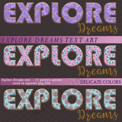 Explore Dreams Text Art - Delicate Colors