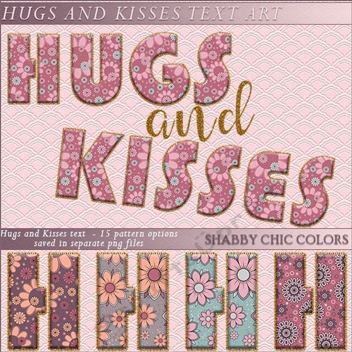 Hugs and Kisses Text Art - Shabby Chic Colors