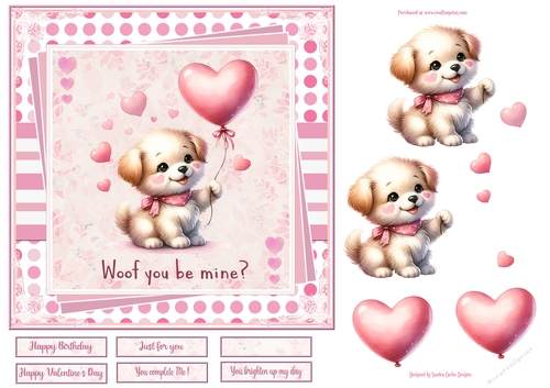 Woof you be mine 7x7ins Decoupage Topper