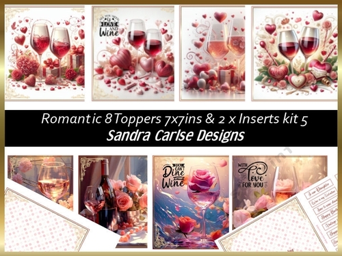 Romance & Anniversary flowers & wine 8 Toppers 7x7ins & 2 x Inserts kit 5