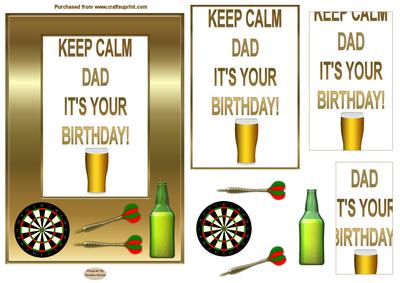 Keep Calm Dad Its Your Birthday approx; 5x7ins Topper