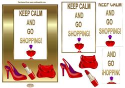 Keep Calm and Go Shopping 5 x 7ins Card Front