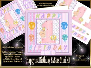 Happy 1st Birthday 8x8ins Mini Kit
