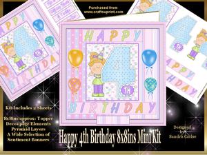 Happy 4th Birthday 8x8ins Mini Kit
