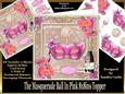 The Masquerade Ball in Pink Approx: 8x8ins Topper Mini Kit