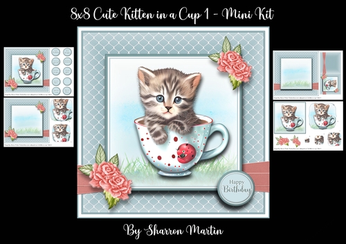 8x8 Cute Kitten in a cup 1 Mini Kit - x4 A4 Sheets 