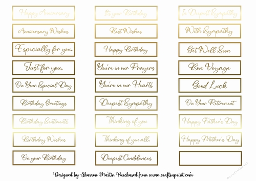 A4 Readymade Gold Sentiments for Birthday, Sympathy, and other occasions CU/CU4CU/PU