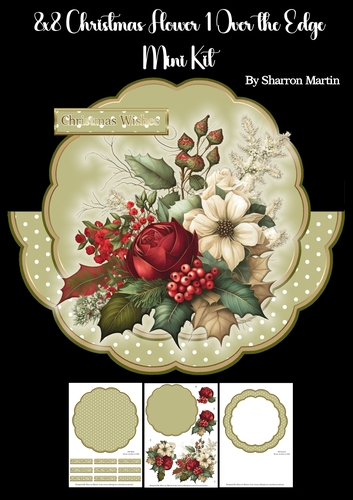 8x8 Christmas Flowers 1 Over the Edge Mini Kit -x3 A4 Sheets 