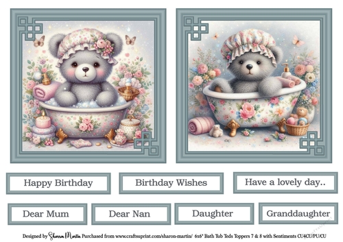 6x6 Bath Tub Ted Toppers 7 & 8 with Sentiments CU4CU/PU/CU