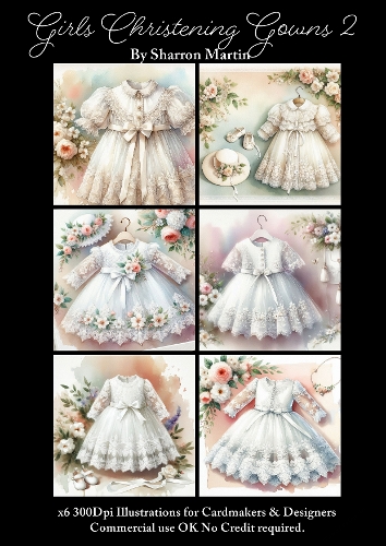 x6 Girls Christening Gowns 2  - Illustrations for Cardmakers & Designers  