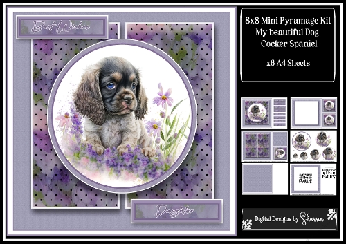 8x8 My beautiful Cocker Spaniel - Mini Pyramage Kit - x6 A4 Sheets  
