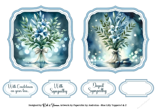 Blue Lily Toppers with Sentiments 1 & 2