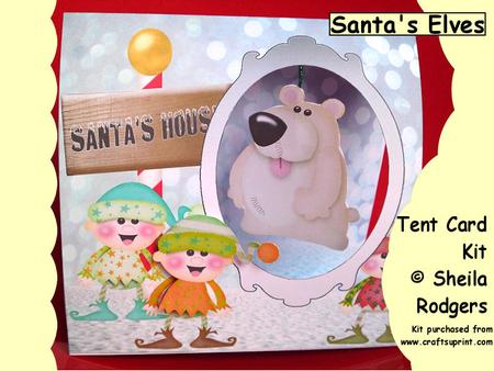 Santa's Elves Tent Card Kit