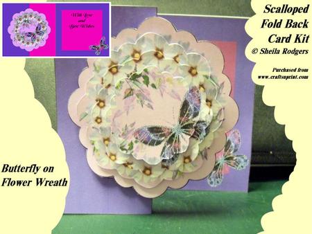 Butterfly on Flower Wreath Scalloped Fold Back Card Kit
