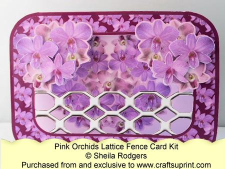 Lattice Fence Card - Pink Orchids