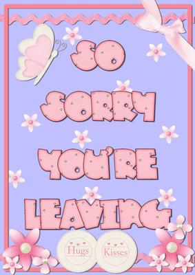 A4 Sorry You're Leaving - Female