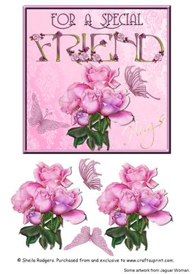 Special Friend - Roses and Butterflies