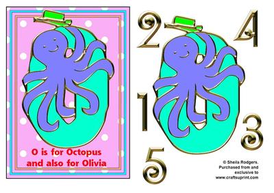 O is for Octopus and Olivia