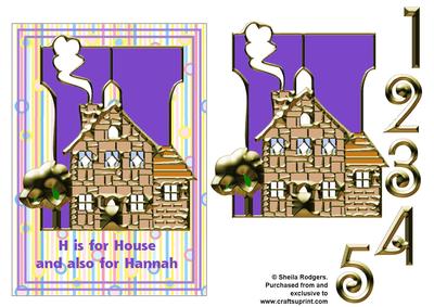 H is for House and Hannah