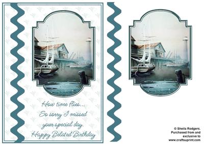 Quick Belated Birthday Card - Harbour View