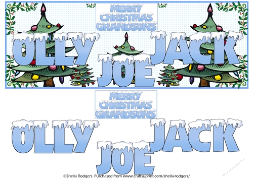 SNOW CAPPED NAMES - GRANDSONS OLLY JACK JOE