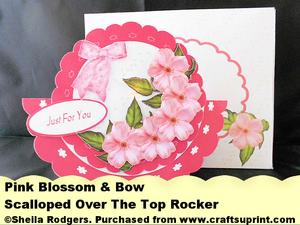 Scalloped Over the Top Rocker - Pink Blossom & Bow