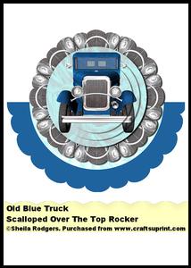 Scalloped Over the Top Rocker - Old Blue Truck