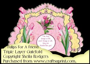 Triple Layer Gatefold - Tulips for a Friend